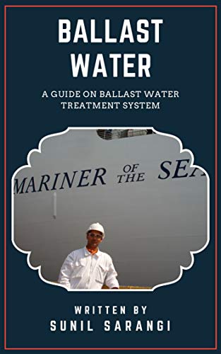 Ballast Water: A Guide on Ballast Water Treatment System