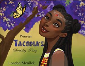 Princess Tacoma's Birthday Party