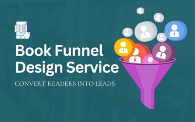 Book Funnel Design Service: Convert Readers into Leads