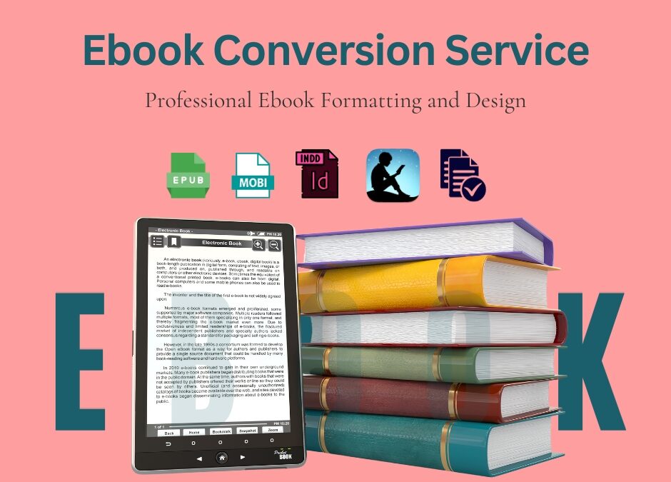 Ebook Conversion Service: Professional Formatting and Design