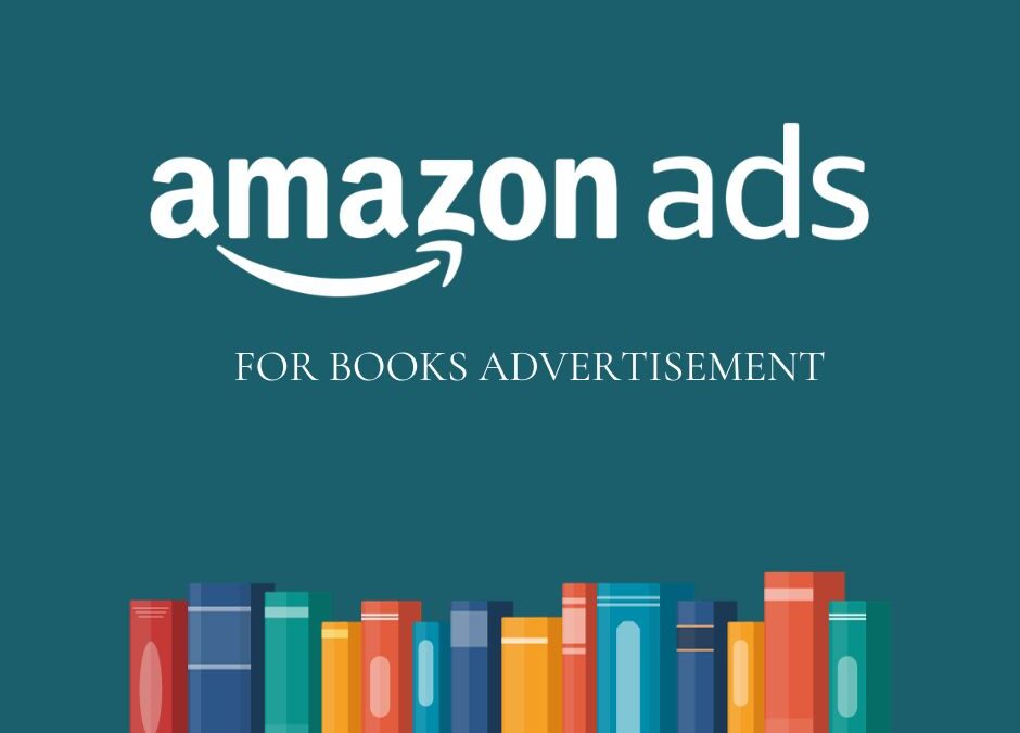 Amazon Ads Service: Advertise Your Book on Amazon